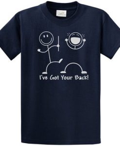 Stick Figures I Got Your Back T-Shirt