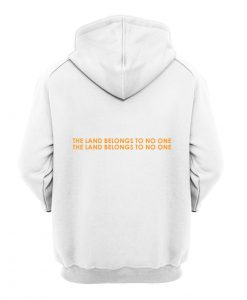 The Land Belongs To No One Back Hoodie