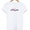 Pleasant T-Shirt