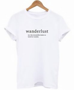 Wanderlust Definition T-Shirt