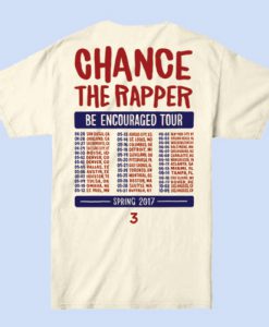 Chance The Rapper Be Encouraged Tour 2017 T-Shirt