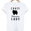 Crazy Pomeranian Lady T-Shirt