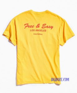 Free and Easy T-Shirt