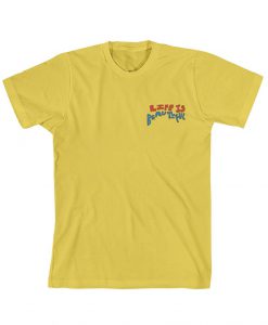 Life is Beautiful T-Shirt