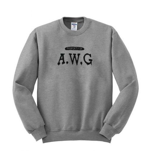 Property of AWG Sweatshirt