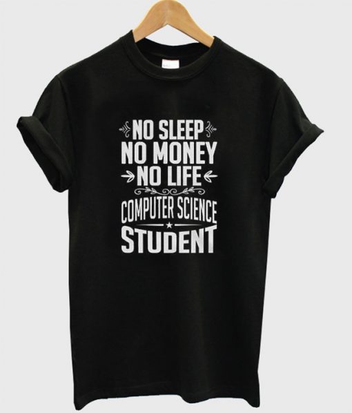 Computer Science Student T-Shirt
