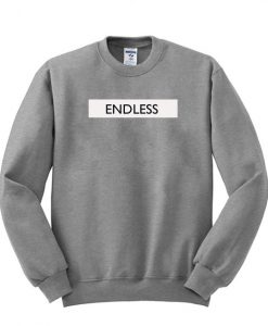 Endless Sweatshirt