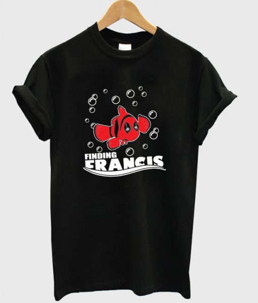 Finding Francis Mashup T-Shirt