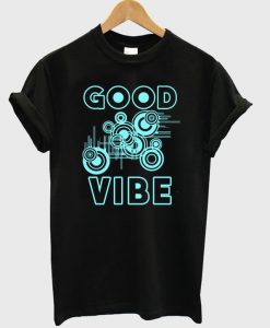 Good Vibe T-Shirt