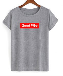 Good Vibe T-Shirt