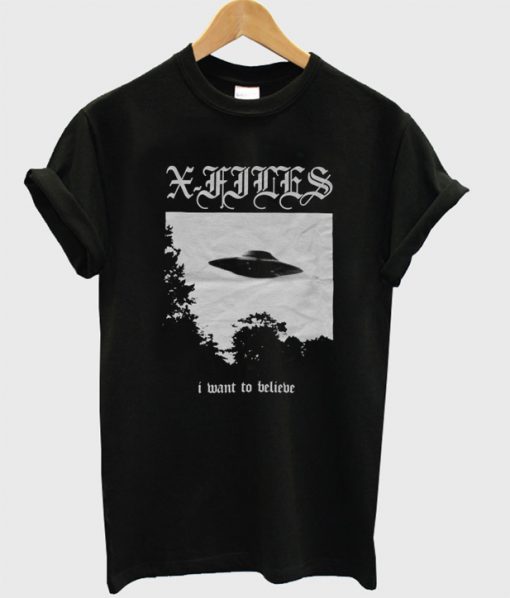I Want to Believe T-Shirt
