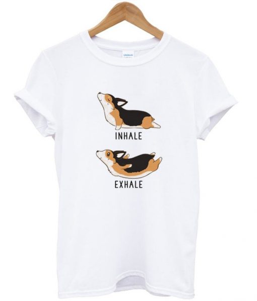 Inhale Exhale Corgi Yoga Dog T-Shirt