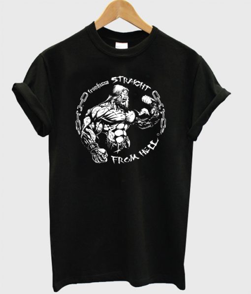 Ironkuza Straight from Hell T-Shirt