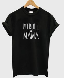 Pitbull Mama T-Shirt