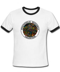 Psychedelic Research Volunteer Ringer T-Shirt