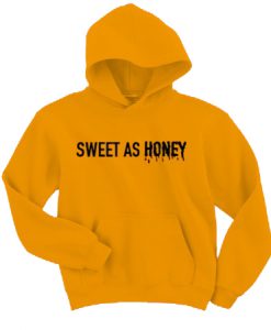 Sweet As Honey Hoodie