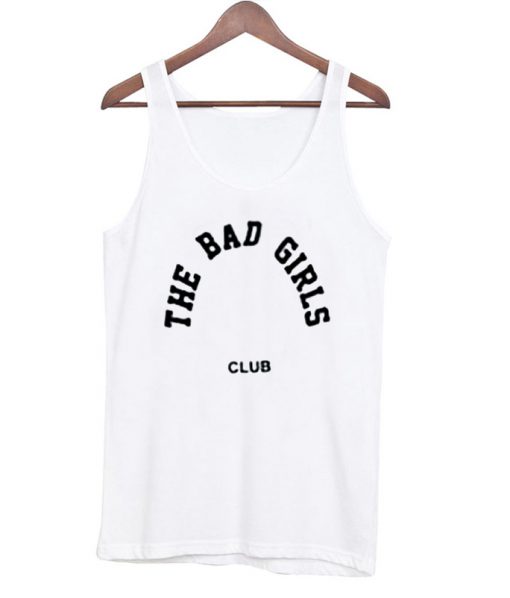The Bad Girls Club Tanktop