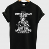 I'm A Super Saiyan Dad Just Like A Normal Dad T-Shirt