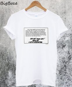Just Say Fuck Off T-Shirt
