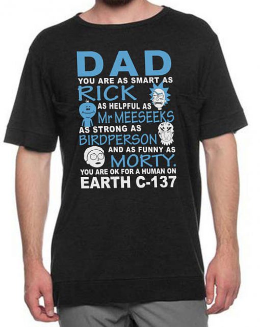 Rick and Morty Fathers Day Gift T-Shirt