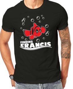 The DeadPool Finding Francis T-Shirt