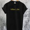 Where's Jim T-Shirt