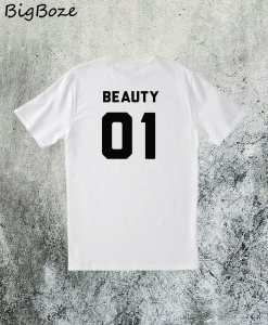 Beauty 01 Back T-Shirt