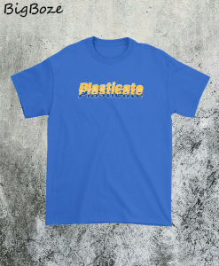 Plasticate T-Shirt