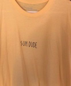 Suh Dude T-Shirt