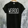 Weirdo T-Shirt