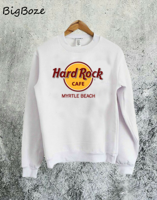 Hard Rock Cafe Myrtle Beach Sweatshirt