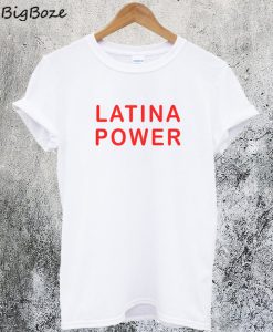 Latina Power T-Shirt