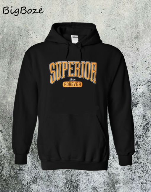 Superior Forever Hoodie