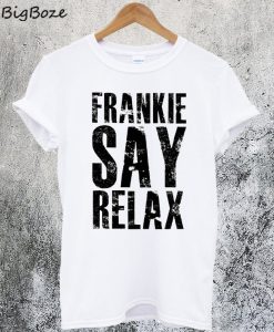 Frankie Say Relax T-Shirt