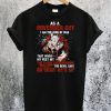 As A November Guy I Am The Kind Of Man T-Shirt