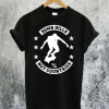 Bomb Hills Not Countries T-Shirt