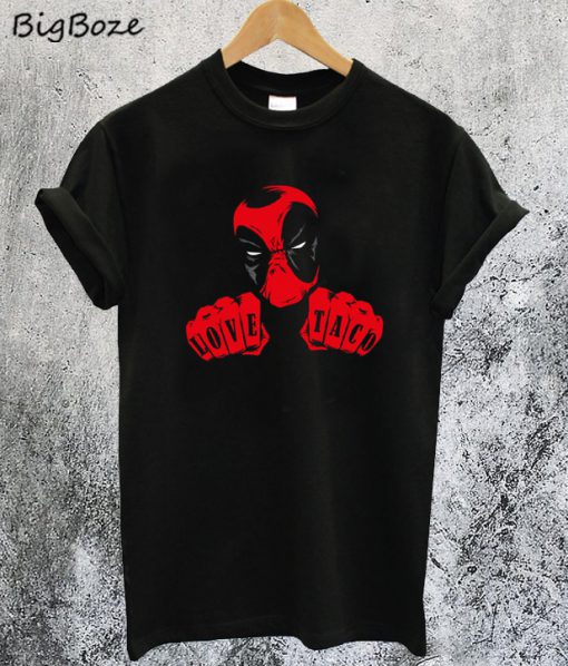 Deapool Love Taco T-Shirt