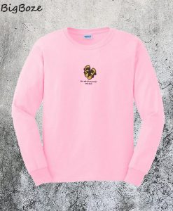 Not All Who Wander are Lost Sweatshirt