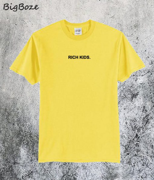Rich Kids T-Shirt