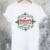 This is my Hallmark Christmas Movie Watching T-Shirt
