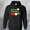 Drink Up Grinches Christmas Hoodie