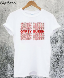 Gypsy Queen T-Shirt