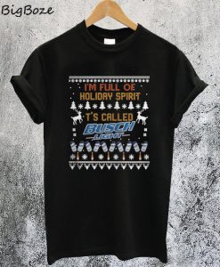 Im Full of Holiday Spirit Christmas T-Shirt