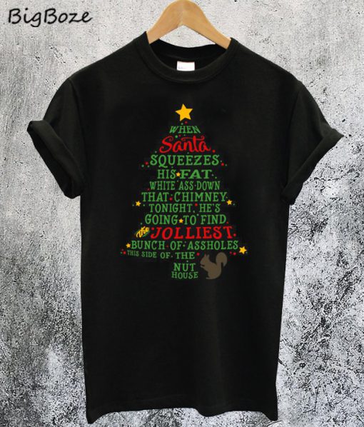 Jolliest Bunch of A-holes T-Shirt