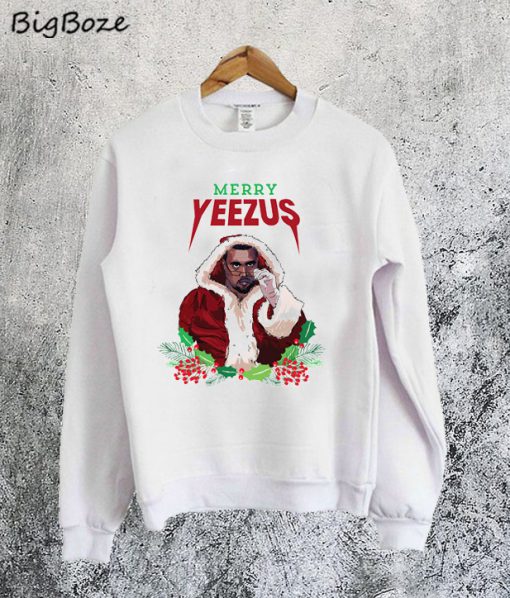 Merry Yeezus Christmas Sweatshirt