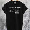 Project Playboy T-Shirt
