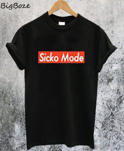 Sicko Mode T-Shirt