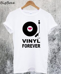 Vinyl Forever T-Shirt