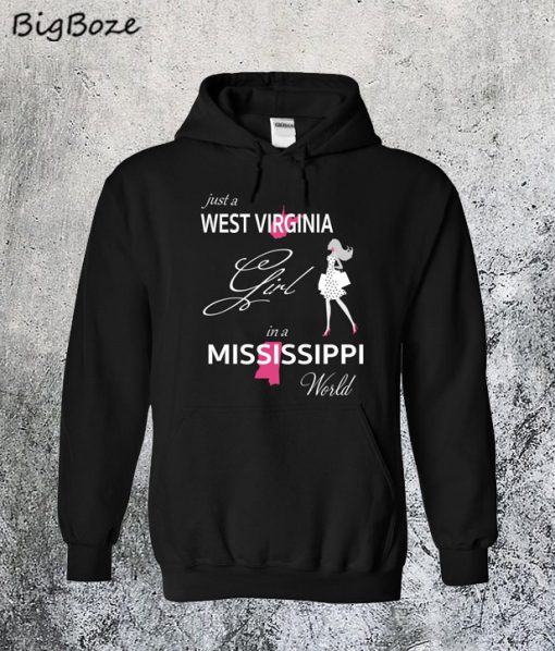West Virginia Girl In Mississippi World Hoodie