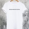 I Wanna Be A Spice Girl T-Shirt